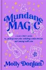 Molly Donlan - Mundane Magic