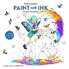 Camilla d'Errico, D'Errico Camilla - Pop Manga Paint and Ink Coloring Book
