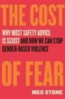 Meg Stone - The Cost of Fear