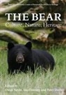 Ian Convery, Peter Davis, Owen Nevin - The Bear: Culture, Nature, Heritage
