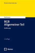 Artur Teichmann - BGB Allgemeiner Teil