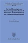 Christian Harald Bresgen - Das Beschlussmängelrecht der Personengesellschaften nach dem Gesetz zur Modernisierung des Personengesellschaftsrechts