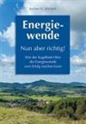 Jochen K Michels, Jochen K. Michels - Energiewende - Nun aber richtig!