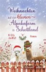 K Elly de Wulf, K. Elly de Wulf, K. Elly de Wulf - Snowy Skye - Weihnachten auf der kleinen Alpakafarm in Schottland