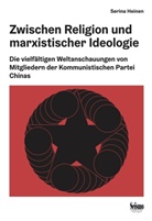 Serina Heinen - Zwischen Religion und marxistischer Ideologie