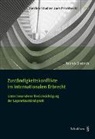Patrick Dietrich - Zuständigkeitskonflikte im internationalen Erbrecht