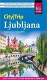 Friedrich Köthe, Daniela Schetar - Reise Know-How CityTrip Ljubljana