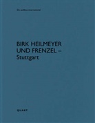 Heinz Wirz, Heinz Wirz - Birk Heilmeyer und Frenzel - Stuttgart