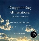 Dave Tarnowski - Disappointing Affirmations 2026