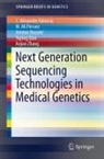 Ammar Husami, M. Ali Pervaiz, Yaping Qian, C. Alexander Valencia, Kejian Zhang - Next Generation Sequencing Technologies in Medical Genetics