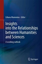 Liliana Mammino - Insights into the Relationships between Humanities and Sciences