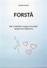 Belinda Munch - Forstå