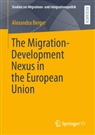 Alexandra Berger - The Migration-Development Nexus in the European Union