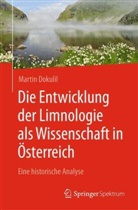 Martin Dokulil - Die Entwicklung der Limnologie als Wissenschaft In Österreich