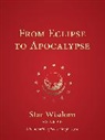 Krisztina Cseri, Fred Gettings, Natalia Haarahiltunen, Julie Humphreys, Joel Matthew Park, Robert A Powell... - From Eclipse to Apocalypse