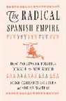 Jorge Masters Canizares-Esguerra, Jorge Cañizares-Esguerra, Adrian Masters - Radical Spanish Empire