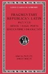 Pacuvius - Fragmentary Republican Latin, Volume VII