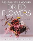 Sarah Ogden - Design and Style Modern Dry Flowers
