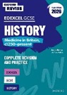 Longley Ellen - Oxford Revise: Edexcel GCSE History: Medicine in Britain, c1250-present Complete Revision and Practice (Exams from 2026)