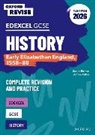 Sarah Hartsmith - Oxford Revise: Edexcel GCSE History: Early Elizabethan England, 1558-88 Complete Revision and Practice (Exams from 2026)