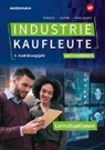 Frank Ludden, Sebastian Mauelshagen, Dirk Overbeck, Dirk u a Overbeck, Markus Schajek, Dirk Overbeck - Industriekaufleute - Ausgabe nach Ausbildungsjahren und Lernfeldern