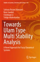 Tofigh Allahviranloo, Chenkuan Li, Safoura Rezaei Aderyani, Reza Saadati - Towards Ulam Type Multi Stability Analysis