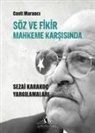 Cavit Maranci - Söz ve Fikir Mahkeme Karsisinda