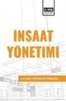 Ali Acikel, Hicran Acikel, Mustafa Altin - Insaat Yönetimi
