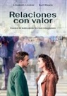 Elisabeth Lindner, Kurt Wawra - Relaciones con Valor