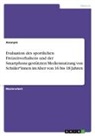 Anonym, Anonymous - Evaluation des sportlichen Freizeitverhaltens und der Smartphone-gestützten Mediennutzung von Schüler*innen im Alter von 16 bis 18 Jahren