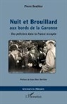 Pierre Bouthier - Nuit et Brouillard aux bords de la Garonne