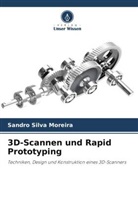 Sandro Silva Moreira - 3D-Scannen und Rapid Prototyping