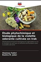 Shaimaa Fakhri, Bushra M. Jaber - Étude phytochimique et biologique de la violette odorante cultivée en Irak