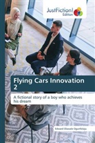 Edward Olawale Ogunfolaju - Flying Cars Innovation 2