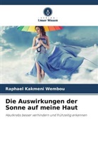 Raphael Kakmeni Wembou - Die Auswirkungen der Sonne auf meine Haut