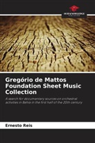 Ernesto Reis - Gregório de Mattos Foundation Sheet Music Collection