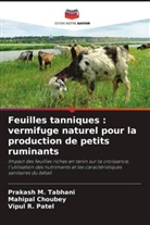 Mahipal Choubey, Vipul R. Patel, Prakash M. Tabhani - Feuilles tanniques : vermifuge naturel pour la production de petits ruminants