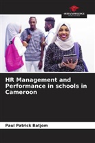 Paul Patrick Batjom - HR Management and Performance in schools in Cameroon