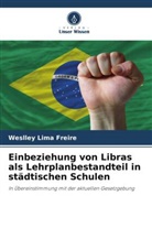 Weslley Lima Freire - Einbeziehung von Libras als Lehrplanbestandteil in städtischen Schulen