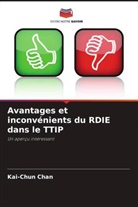 Kai-Chun Chan - Avantages et inconvénients du RDIE dans le TTIP