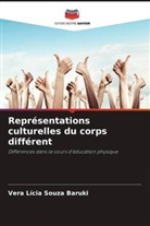 Vera Lícia Souza Baruki - Représentations culturelles du corps différent