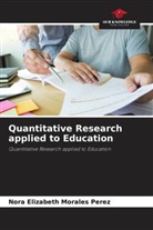 Nora Elizabeth Morales Perez - Quantitative Research applied to Education
