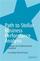Suvradeep Bhattacharjee - Path to Stellar Business Performance Analysis