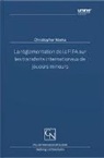 Christopher Nseka - La réglementation de la FIFA sur les transferts internationaux de joueurs mineurs