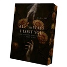 Dana Jai - All the ways I lost you