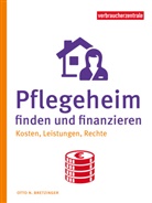 Otto N Bretzinger, Otto N. Bretzinger, Verbraucherzentrale NRW, Verbraucherzentrale NRW - Pflegeheim finden und finanzieren