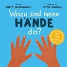 Abbey Wedgeworth, Emma Randall - Wozu sind meine Hände da?