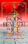 Alexandra Kennington - Gods Beneath the Ice