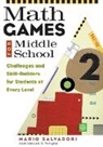 Mario Salvadori, Mario Wright Salvadori, Joseph P Wright - Math Games for Middle School