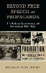 Jay Douglas Steinmetz, Lee Trepanier - Beyond Free Speech and Propaganda